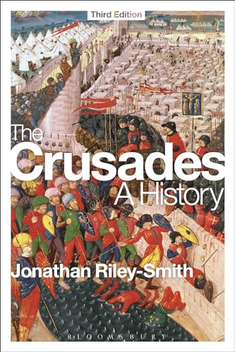 Beispielbild fr The Crusades: A History: Third Edition zum Verkauf von Firefly Bookstore
