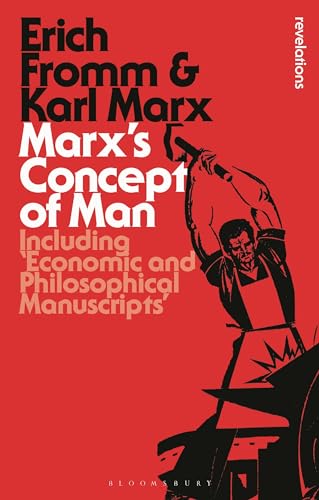 Beispielbild fr Marx's Concept of Man : Including 'Economic and Philosophical Manuscripts' zum Verkauf von Better World Books