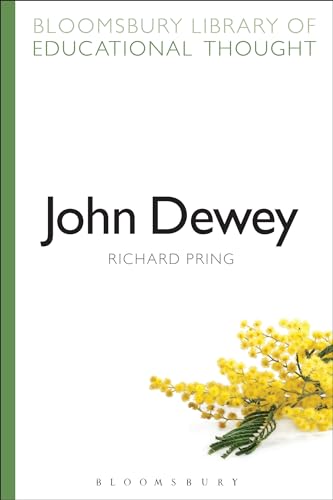 Stock image for John Dewey (Bloomsbury Library of Educational Thought) for sale by Giant Giant