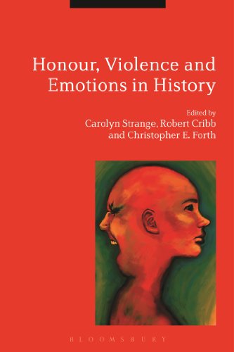 Stock image for Honour, Violence and Emotions in History for sale by The Book Corner