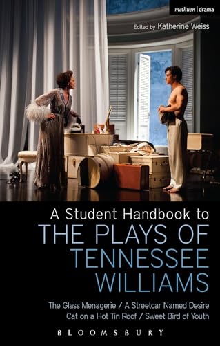 Beispielbild fr A Student Handbook to the Plays of Tennessee Williams: The Glass Menagerie; A Streetcar Named Desire; Cat on a Hot Tin Roof; Sweet Bird of Youth zum Verkauf von Buchpark