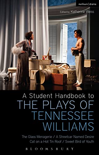 Beispielbild fr A Student Handbook to the Plays of Tennessee Williams : The Glass Menagerie; a Streetcar Named Desire; Cat on a Hot Tin Roof; Sweet Bird of Youth zum Verkauf von Better World Books