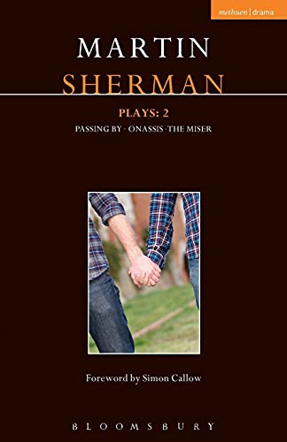 Beispielbild fr Sherman Plays: 2: 2: Onassis; Passing By; The Miser (Contemporary Dramatists) zum Verkauf von WorldofBooks