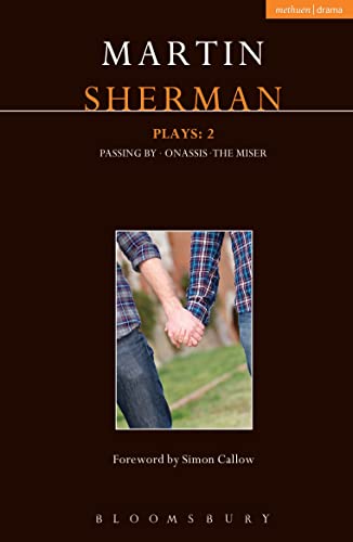 Stock image for Sherman Plays: 2: 2: Onassis; Passing By; The Miser (Contemporary Dramatists) for sale by WorldofBooks