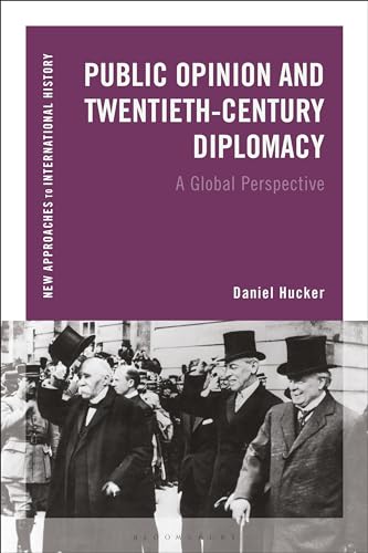 Stock image for Public Opinion and Twentieth-century Diplomacy: A Global Perspective for sale by Revaluation Books