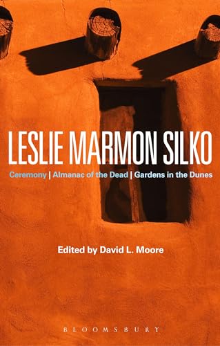 Stock image for Leslie Marmon Silko: Ceremony, Almanac of the Dead, Gardens in the Dunes for sale by Chiron Media