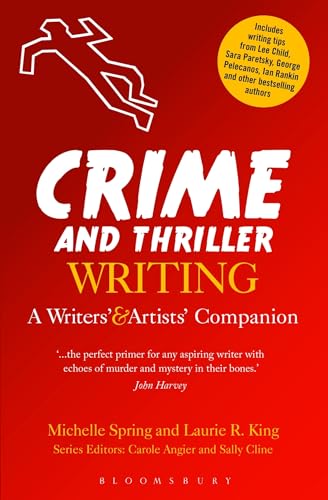 Imagen de archivo de Crime and Thriller Writing: A Writers' & Artists' Companion a la venta por ThriftBooks-Atlanta