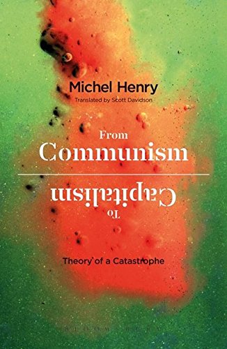 Beispielbild fr From Communism to Capitalism: Theory of a Catastrophe zum Verkauf von Solr Books