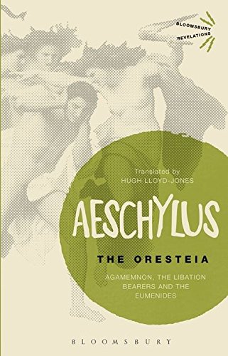 Stock image for The Oresteia: Agamemnon, the Libation Bearers and the Eumenides for sale by Anybook.com
