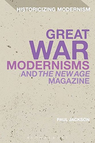 Stock image for Great War Modernisms and 'The New Age' Magazine for sale by Chiron Media