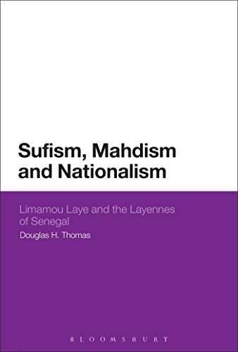Stock image for Sufism, Mahdism and Nationalism: Limamou Laye and the Layennes of Senegal for sale by Chiron Media