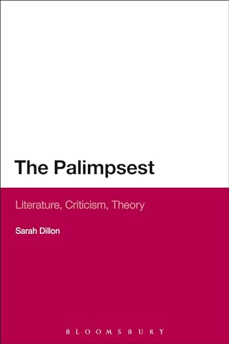 Stock image for The Palimpsest: Literature, Criticism, Theory for sale by Chiron Media