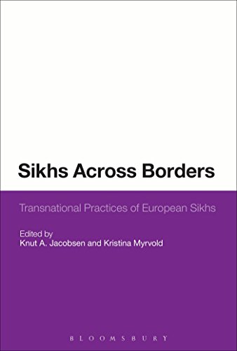 9781472529978: Sikhs Across Borders: Transnational Practices Of European Sikhs