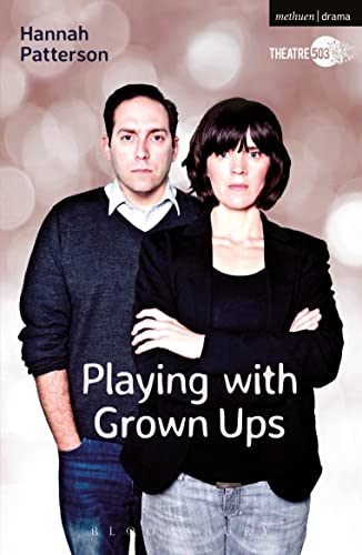 9781472530691: Playing with Grown Ups (Modern Plays)