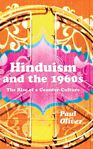 9781472533036: Hinduism and the 1960s: The Rise of a Counter-Culture