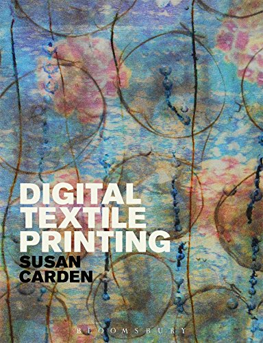 Imagen de archivo de Digital Textile Printing (Textiles That Changed the World) a la venta por SecondSale