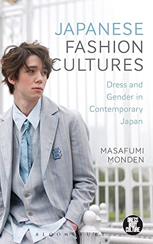Japanese Fashion Cultures: Dress and Gender in Contemporary Japan ...