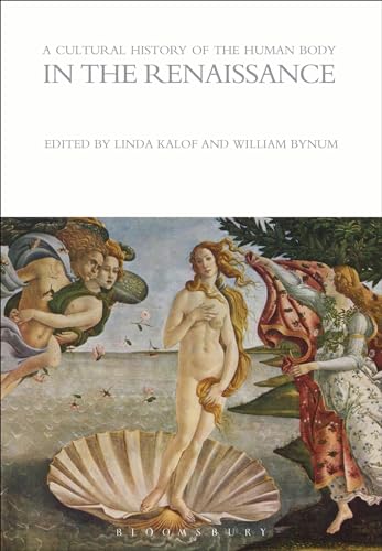 Imagen de archivo de A Cultural History of the Human Body in the Renaissance (The Cultural Histories Series) a la venta por HPB-Red