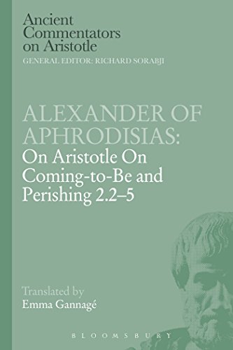 Imagen de archivo de Alexander of Aphrodisias: On Aristotle on Coming to Be and Perishing: Vol 2.2-5 a la venta por Revaluation Books