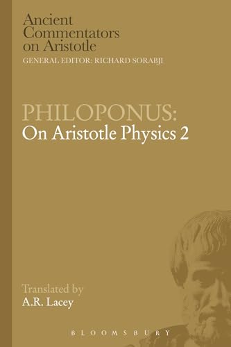 9781472558039: Philoponus: On Aristotle Physics 2 (Ancient Commentators on Aristotle)