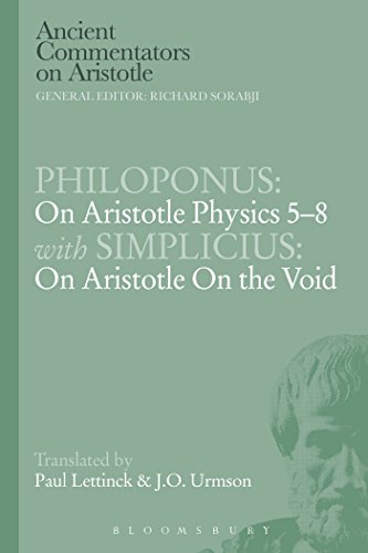 9781472558046: Philoponus: On Aristotle Physics 5-8 with Simplicius: On Aristotle on the Void (Ancient Commentators on Aristotle)