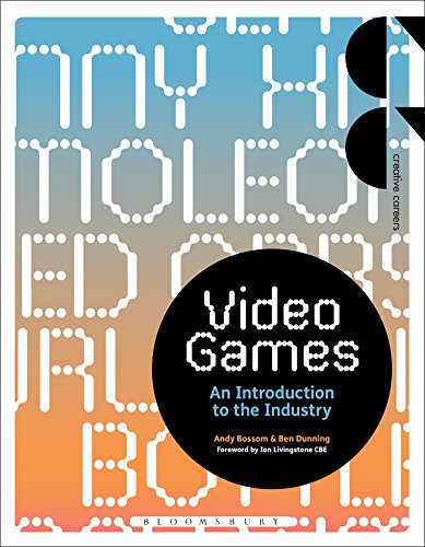 Beispielbild fr Video Games: An Introduction to the Industry (Creative Careers) zum Verkauf von BooksRun