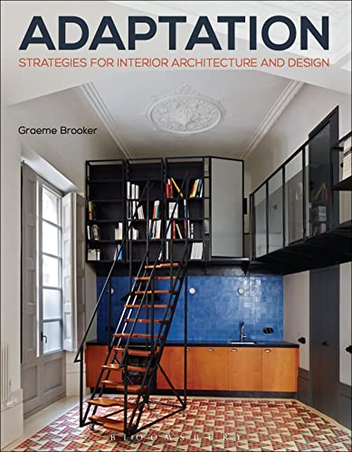 Imagen de archivo de Adaptation Strategies for Interior Architecture and Design: Interior Architecture and Design Strategies (Required Reading Range, 69) a la venta por SecondSale