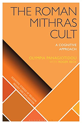 Stock image for The Roman Mithras Cult: A Cognitive Approach (Scientific Studies of Religion: Inquiry and Explanation) for sale by GF Books, Inc.