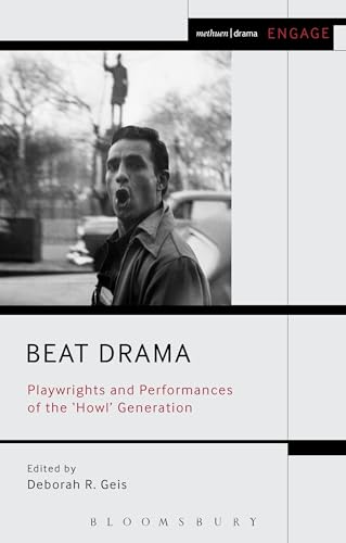 Imagen de archivo de Beat Drama: Playwrights and Performances of the 'Howl' Generation a la venta por ThriftBooks-Atlanta