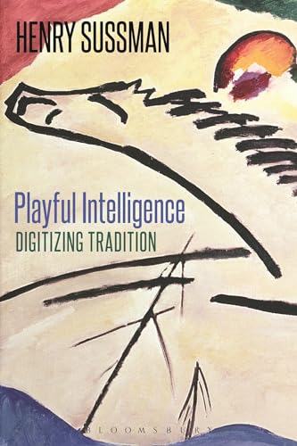 Beispielbild fr Playful Intelligence: Digitizing Tradition zum Verkauf von Buchpark