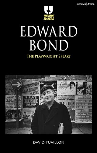 Beispielbild fr Edward Bond: The Playwright Speaks (Theatre Makers) zum Verkauf von WorldofBooks