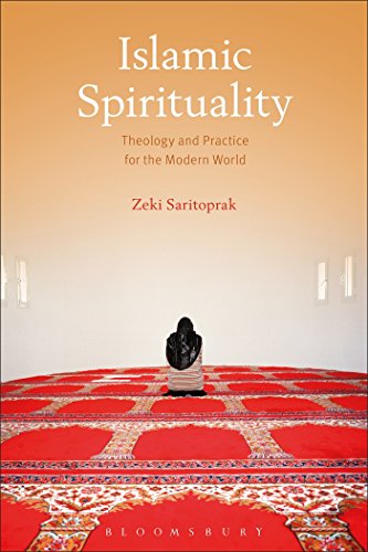 9781472572059: Islamic Spirituality: Theology and Practice for the Modern World