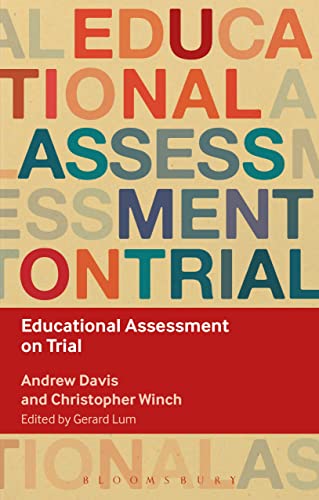 Beispielbild fr Educational Assessment on Trial (Key Debates in Educational Policy) zum Verkauf von AwesomeBooks