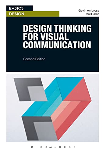 9781472572714: Design Thinking for Visual Communication