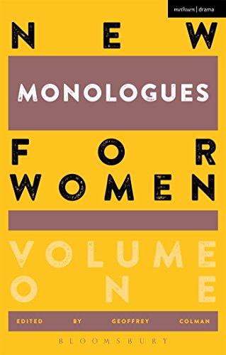Stock image for New Monologues for Women: Volume 1 (Audition Speeches) for sale by WorldofBooks