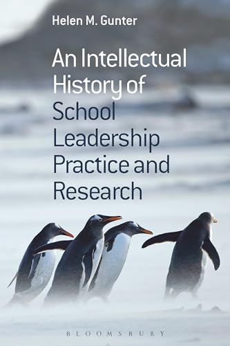 Stock image for An Intellectual History of School Leadership Practice and Research for sale by Chiron Media