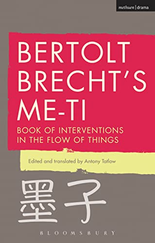 9781472579164: Bertolt Brecht's Me-ti: Book of Interventions in the Flow of Things