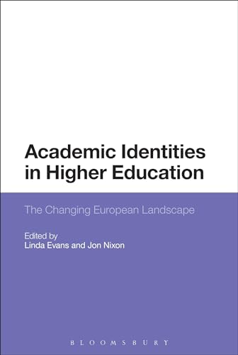 Stock image for Academic Identities in Higher Education: The Changing European Landscape [Hardcover] Evans, Linda and Nixon, Jon for sale by The Compleat Scholar