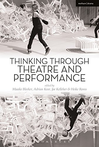 Stock image for Thinking Through Theatre and Performance Format: Paperback for sale by INDOO