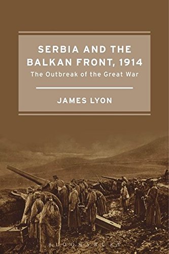 9781472580030: Serbia and the Balkan Front, 1914: The Outbreak of the Great War
