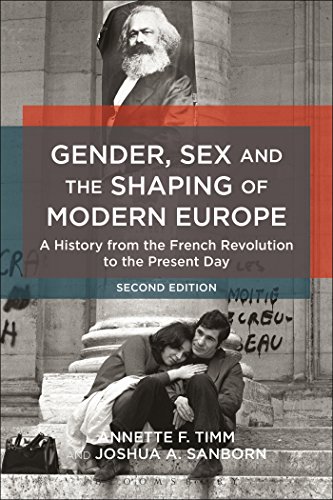 Beispielbild fr Gender, Sex and the Shaping of Modern Europe : A History from the French Revolution to the Present Day zum Verkauf von Better World Books