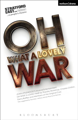 9781472584649: Oh What A Lovely War (Modern Plays)