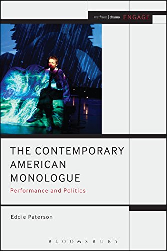 Beispielbild fr The Contemporary American Monologue: Performance and Politics (Methuen Drama Engage) zum Verkauf von Reuseabook