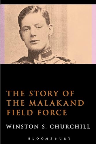 Imagen de archivo de The Story of the Malakand Field Force a la venta por HPB-Blue