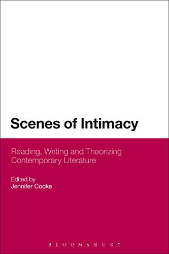 Imagen de archivo de Scenes of Intimacy: Reading, Writing and Theorizing Contemporary Literature a la venta por Ria Christie Collections