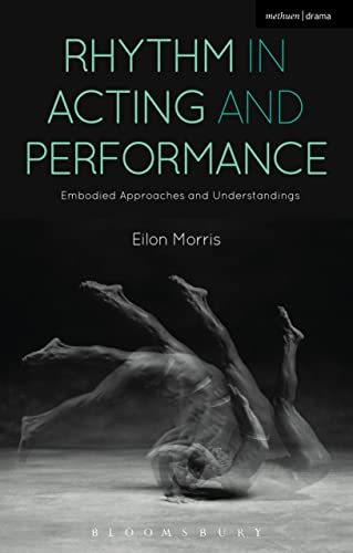 Stock image for Rhythm in Acting and Performance for sale by Blackwell's