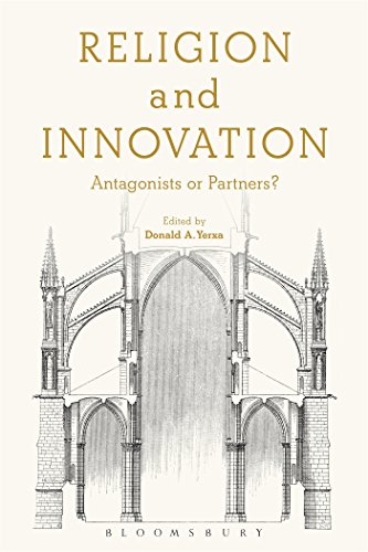 9781472591012: Religion and Innovation: Antagonists or Partners?