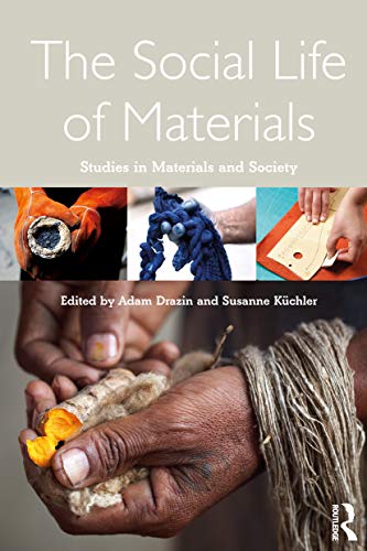 Stock image for The Social Life of Materials: Studies in Materials and Society for sale by Reuseabook