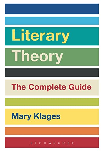 9781472592743: Literary Theory: The Complete Guide