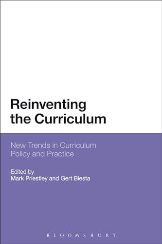 Stock image for Reinventing the Curriculum New Trends In Curriculum Policy And Practice for sale by PBShop.store US